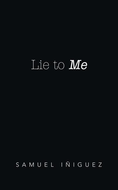 Könyv Lie to Me 