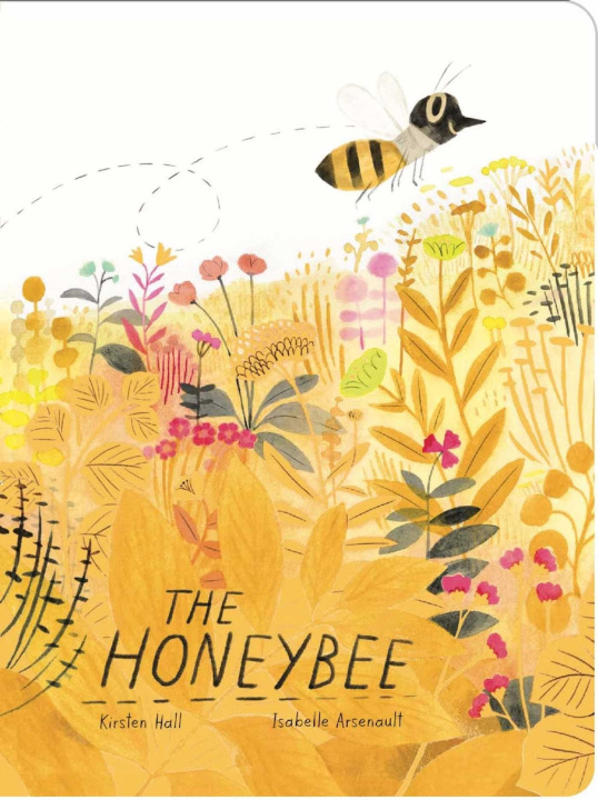 Kniha Honeybee Isabelle Arsenault