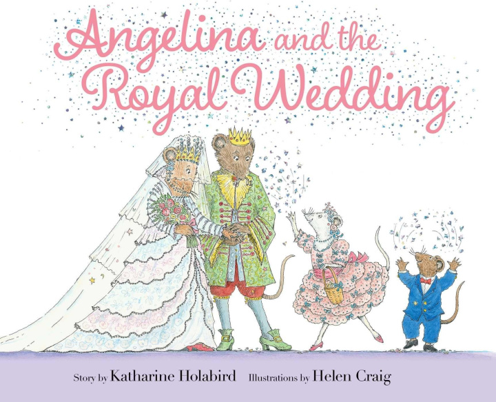 Kniha Angelina and the Royal Wedding Helen Craig