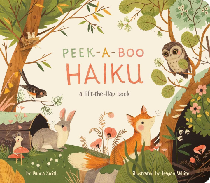 Carte Peek-A-Boo Haiku: A Lift-The-Flap Book Teagan White