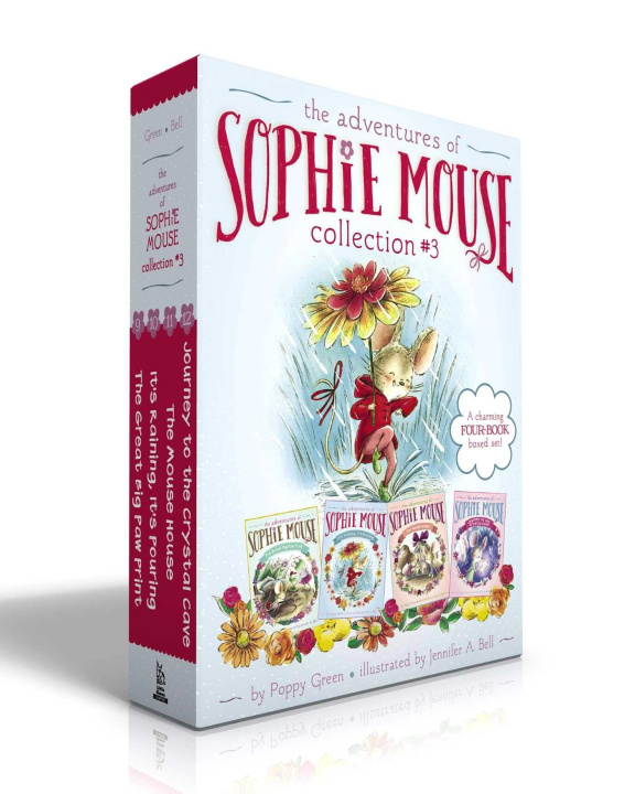Kniha The Adventures of Sophie Mouse Collection #3 (Boxed Set): The Great Big Paw Print; It's Raining, It's Pouring; The Mouse House; Journey to the Crystal Jennifer A. Bell