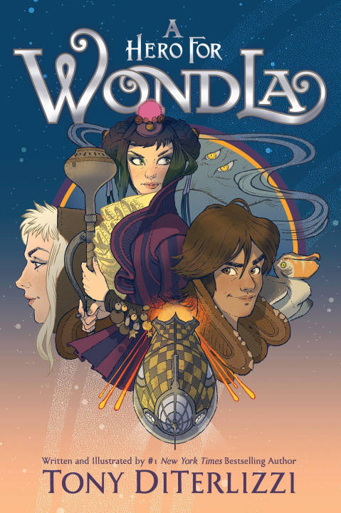 Book A Hero for Wondla: Volume 2 Tony Diterlizzi