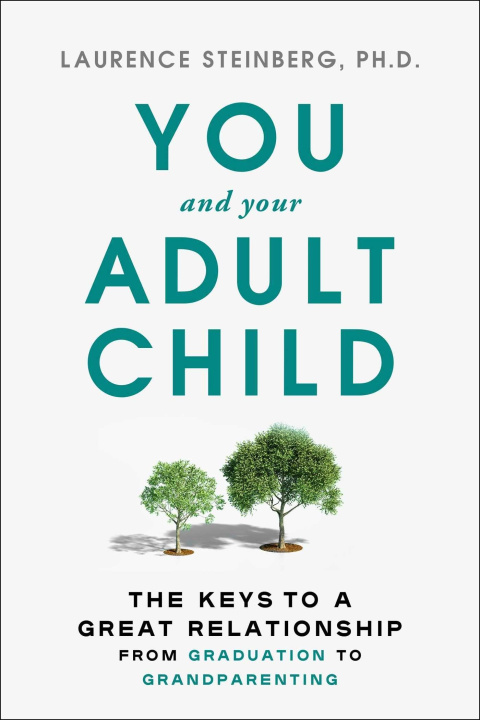 Könyv You and Your Adult Child: How to Grow Together in Challenging Times 
