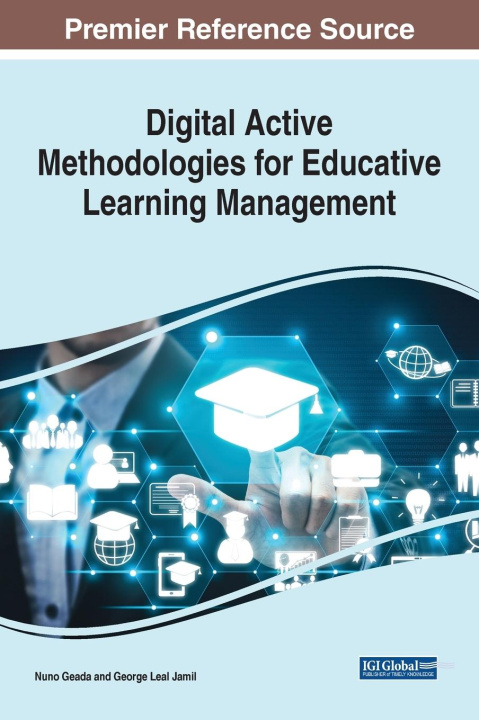 Knjiga Digital Active Methodologies for Educative Learning Management George Leal Jamil