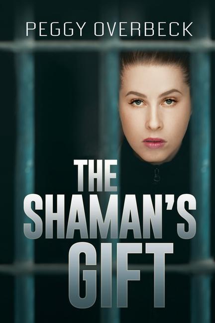 Knjiga Shaman's Gift Peggy Overbeck