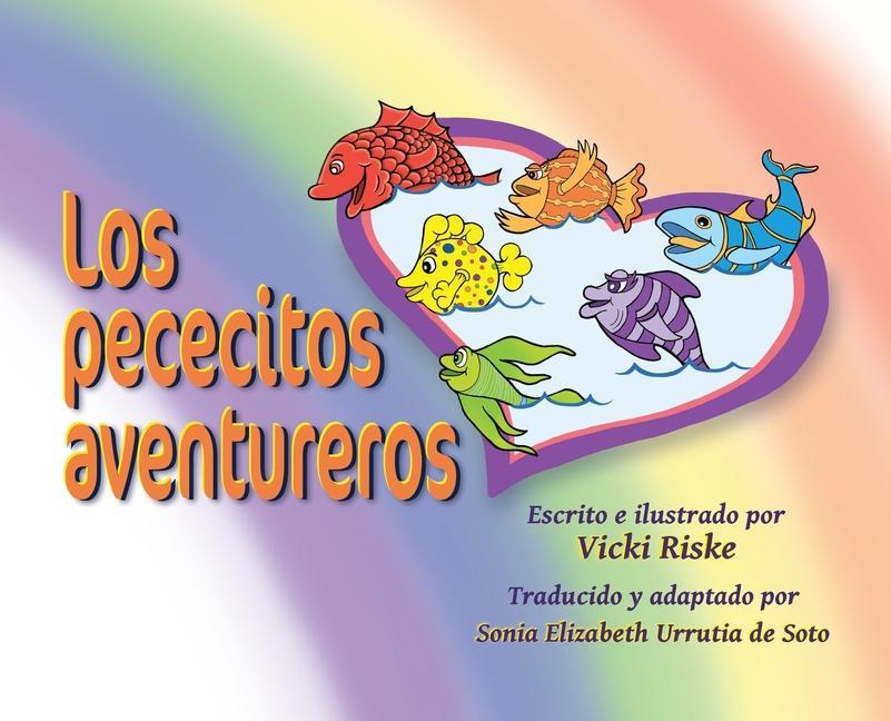 Boek pececitos aventureros Sonia Elizabeth Urrutia de Soto