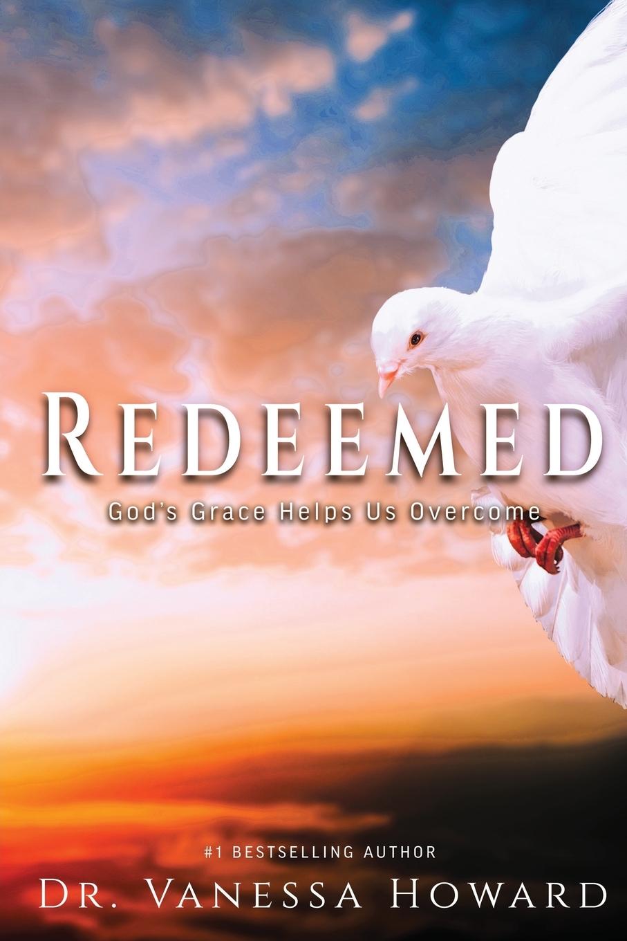 Knjiga Redeemed Dr. Vanessa Howard