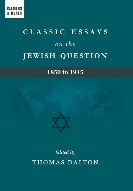 Kniha Classic Essays on the Jewish Question 