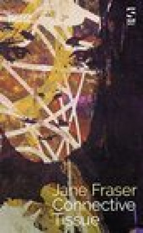 Buch Connective Tissue Jane Fraser