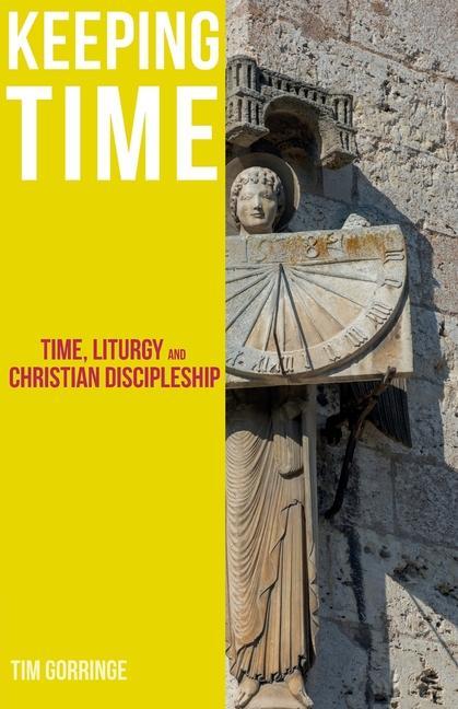 Knjiga Keeping Time Tim Gorringe