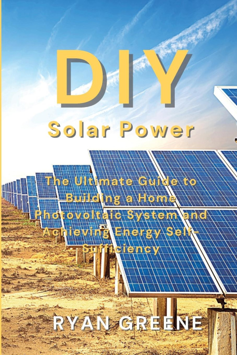 Buch DIY Solar Power Ryan Greene