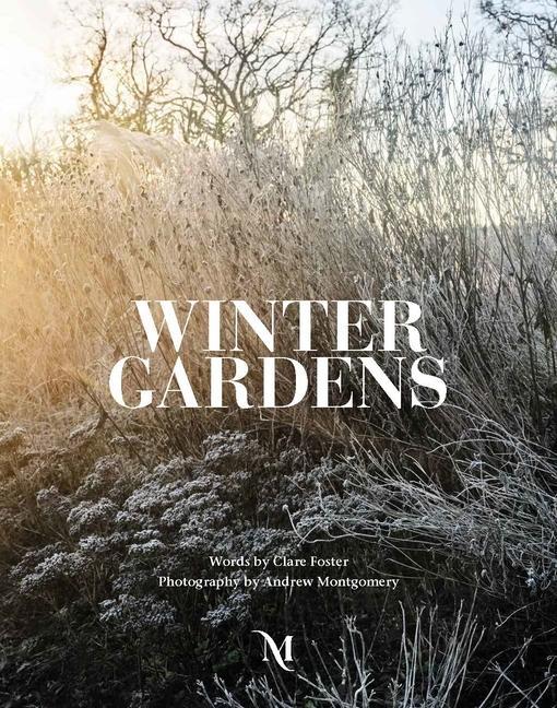 Книга Winter Gardens Clare Foster