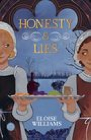 Knjiga Honesty and Lies Eloise (Author) Williams