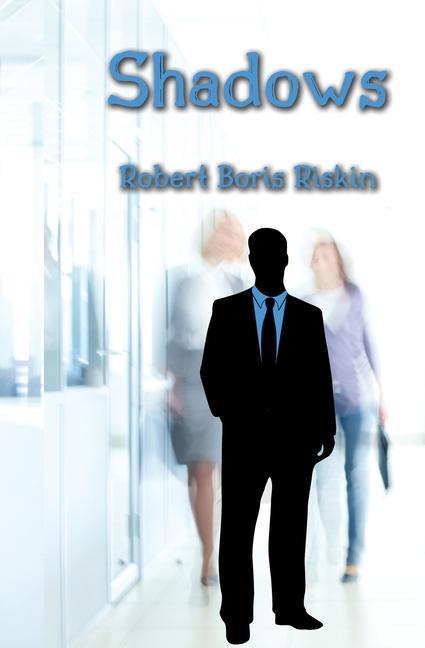 Knjiga Shadows Robert B Riskin