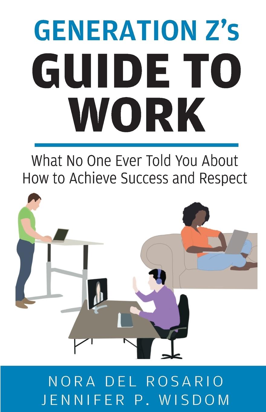Kniha Generation Z's Guide to Work Nora Del Rosario