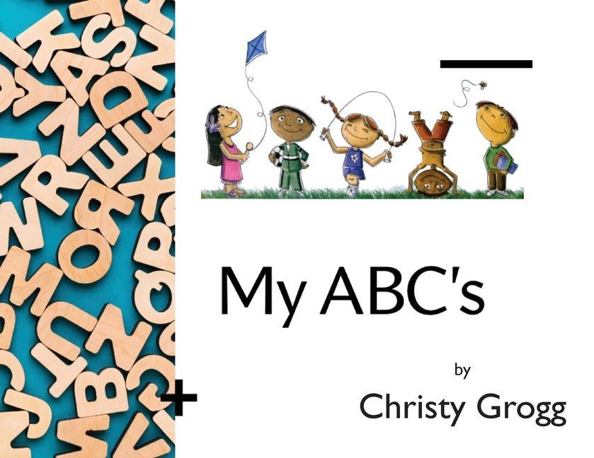 Knjiga My ABCs Christy Grogg