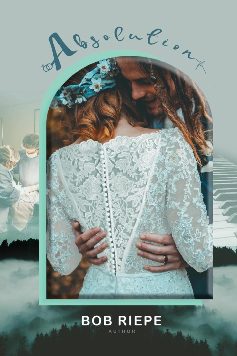 Knjiga Absolution Bob Riepe