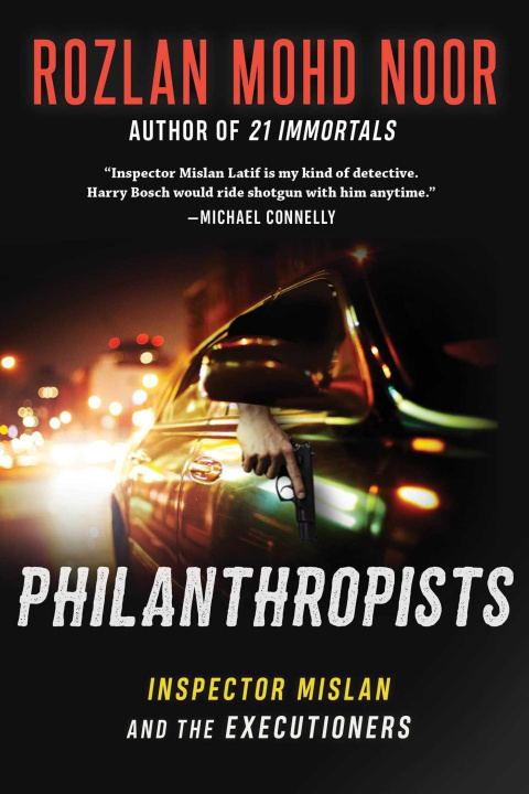 Book Philanthropists: Inspector Mislan and the Executioners Mohd Noor
