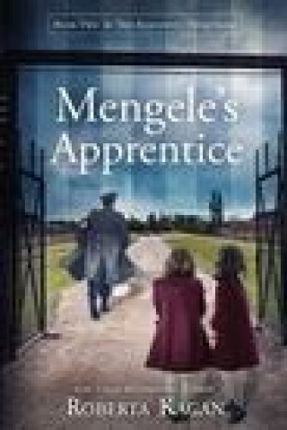 Knjiga Mengele's Apprentice Roberta Kagan