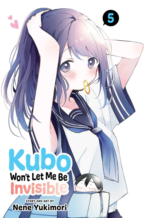 Carte Kubo Won't Let Me Be Invisible, Vol. 5 