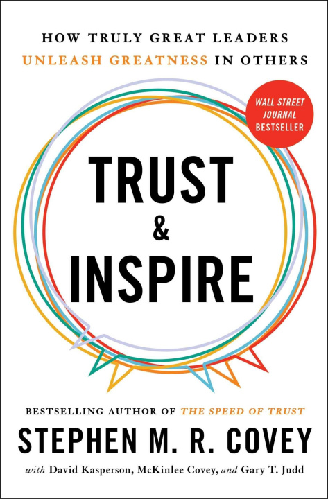 Książka Trust and Inspire: How Truly Great Leaders Unleash Greatness in Others 