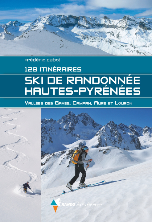 Kniha Ski de Randonnée Hautes-Pyrénées Frédéric Cabot