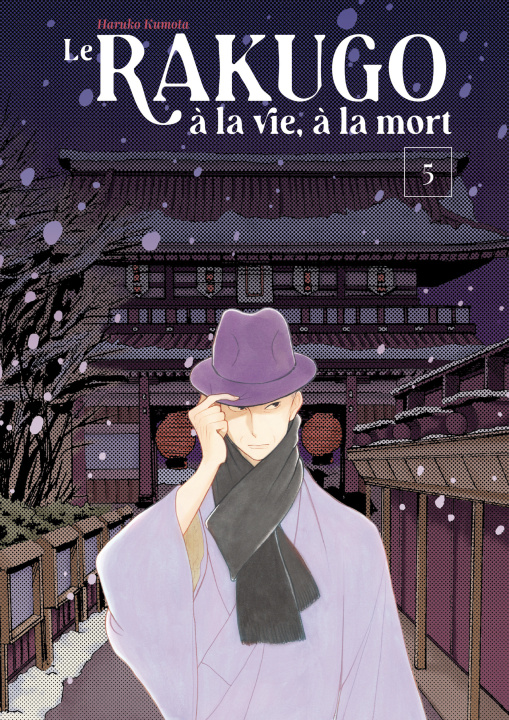 Kniha Le Rakugo, à la vie, à la mort - Vol.5/5 Haruko KUMOTA