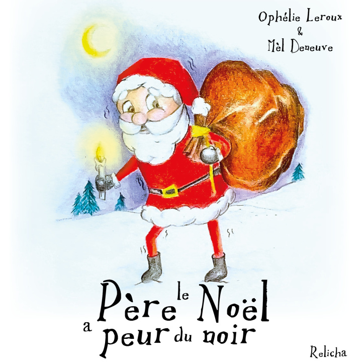 Kniha Le père Noël a peur du noir Leroux