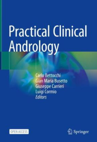 Kniha Practical Clinical Andrology Carlo Bettocchi