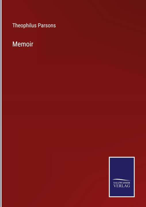 Boek Memoir Theophilus Parsons