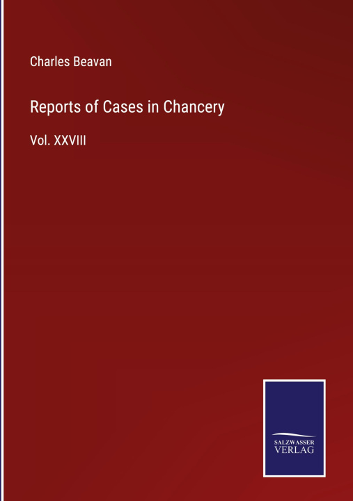 Buch Reports of Cases in Chancery Charles Beavan