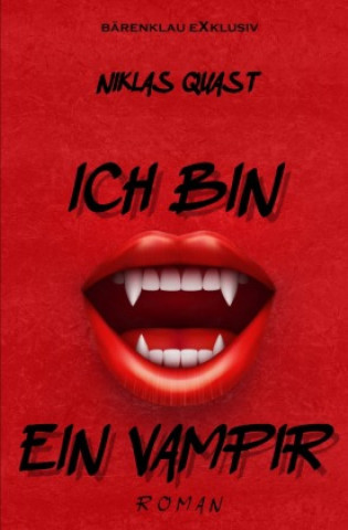 Knjiga Ich bin ein Vampir Niklas Quast