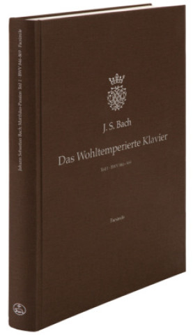 Tiskovina Das Wohltemperierte Klavier I BWV 846-869 Christoph Wolff