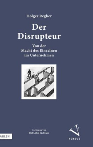 Kniha Der Disrupteur Holger Regber