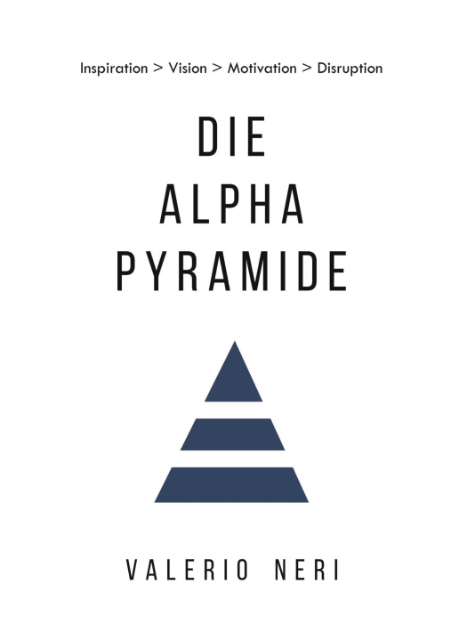 Knjiga Die Alpha Pyramide 