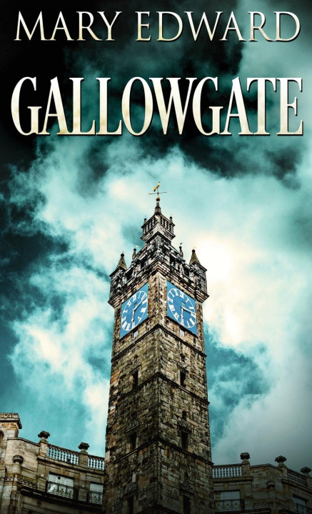 Knjiga Gallowgate Mary Edward