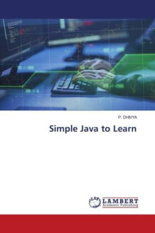 Knjiga Simple Java to Learn P. DHIVYA