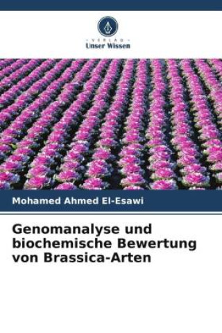 Könyv Genomanalyse und biochemische Bewertung von Brassica-Arten 