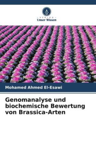 Книга Genomanalyse und biochemische Bewertung von Brassica-Arten 