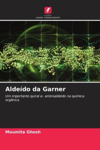Книга Aldeído da Garner Moumita Ghosh