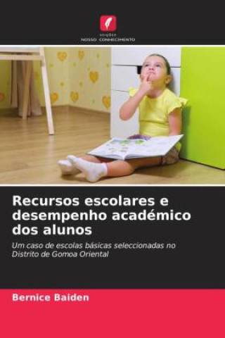 Buch Recursos escolares e desempenho académico dos alunos Bernice Baiden