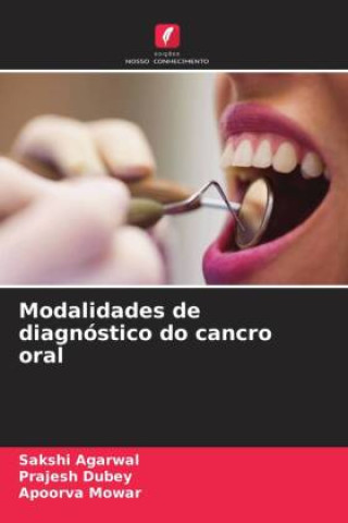 Buch Modalidades de diagnóstico do cancro oral Prajesh Dubey