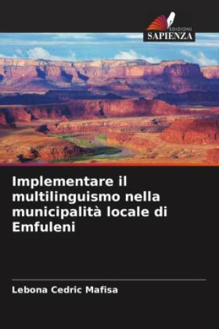 Buch Implementare il multilinguismo nella municipalit? locale di Emfuleni Lebona Cedric Mafisa