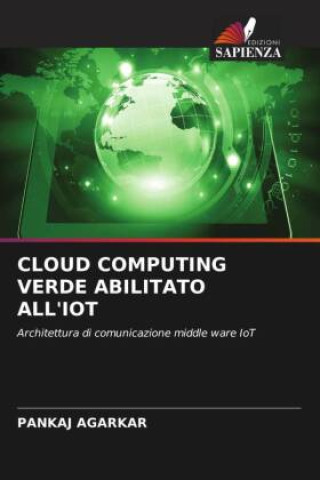 Book CLOUD COMPUTING VERDE ABILITATO ALL'IOT Pankaj Agarkar