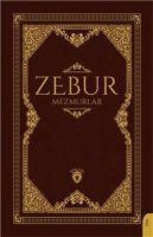 Könyv Zebur;Mezmurlar 