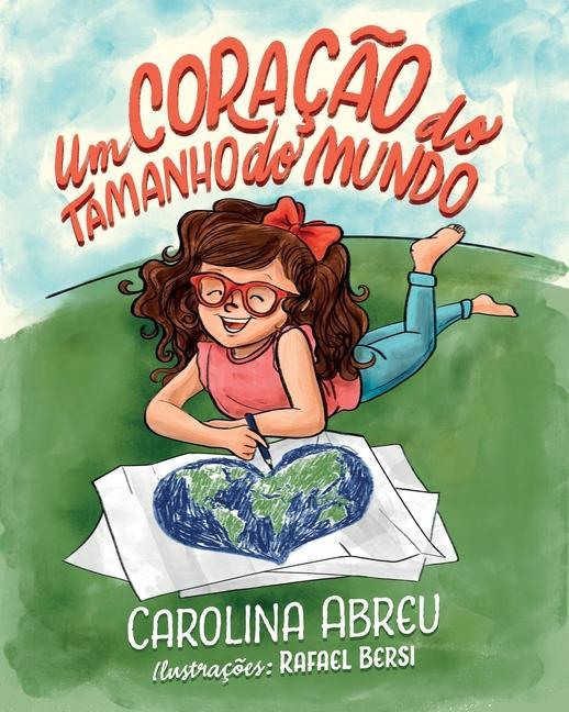 Βιβλίο Um Coracao do Tamanho do Mundo Rafael Bersi