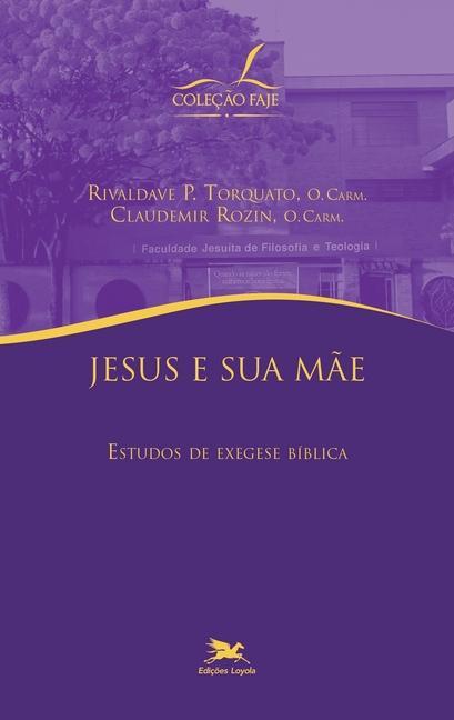 Knjiga Jesus e sua M?e Rivaldave Paz Torquato