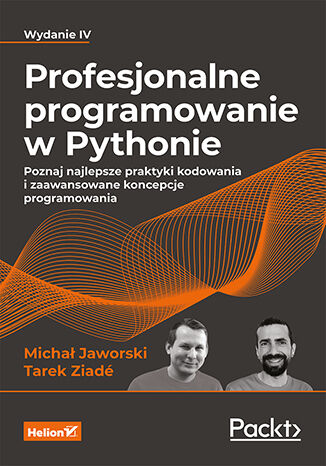 Knjiga Profesjonalne programowanie w Pythonie wyd. 4 Michał Jaworski