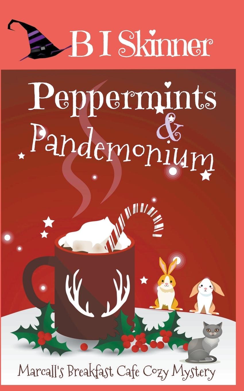 Knjiga Peppermints & Pandemonium B I Skinner