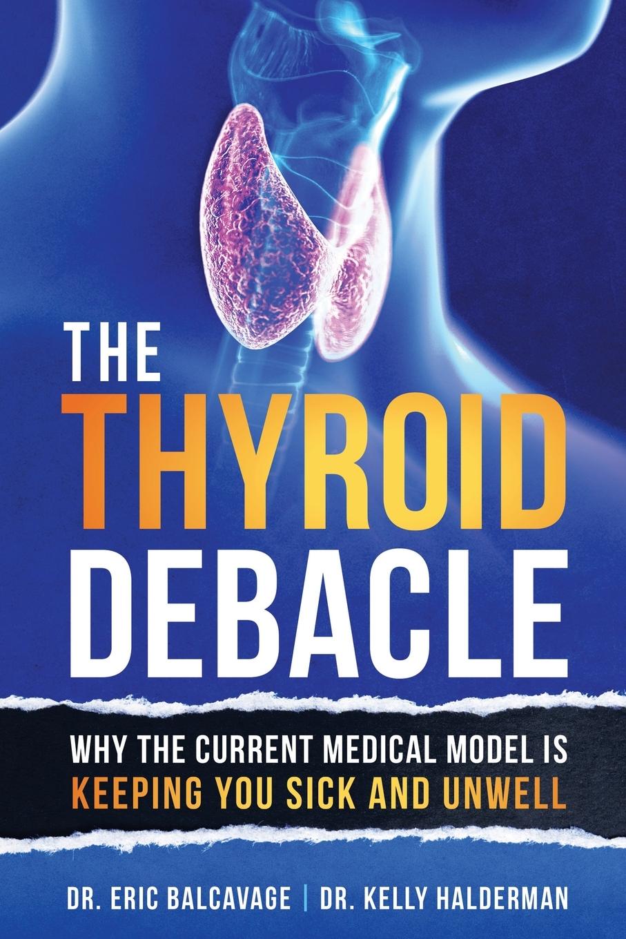Książka Thyroid Debacle Kelly Halderman
